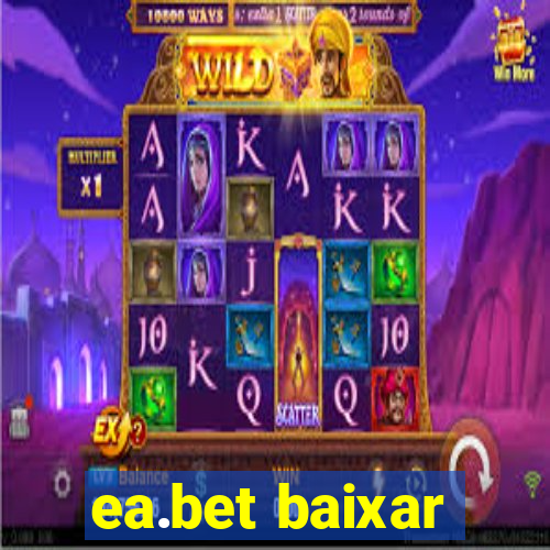 ea.bet baixar